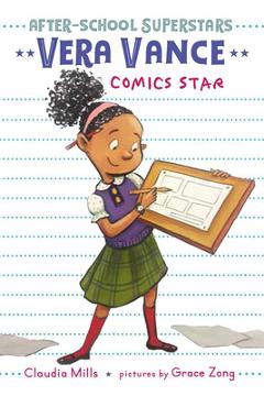 Vera Vance: Comics Star - Claudia Mills