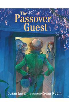The Passover Guest - Susan Kusel