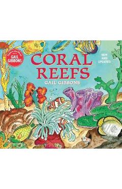 Coral Reefs (New & Updated Edition) - Gail Gibbons
