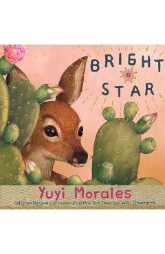 Bright Star - Yuyi Morales