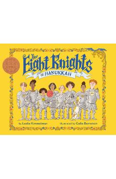 The Eight Knights of Hanukkah - Leslie Kimmelman