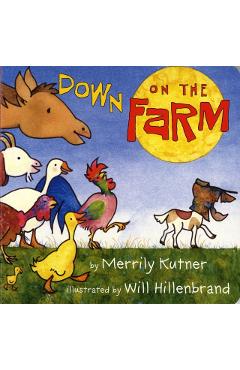 Down on the Farm - Merrily Kutner