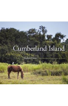 Cumberland Island: Footsteps in Time - Stephen Doster
