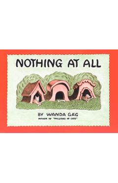 Nothing at All - Wanda Gag - Imagine 1