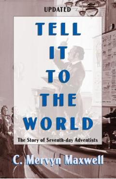 Tell It to the World - Mervyn Maxwell