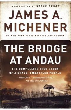The Bridge at Andau: The Compelling True Story of a Brave, Embattled People - James A. Michener