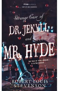 Strange Case of Doctor Jekyll and Mr. Hyde - Robert Louis Stevenson
