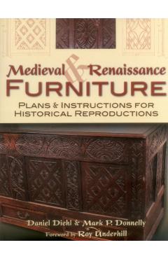 Medieval & Renaissance Furnitupb - Daniel Diehl
