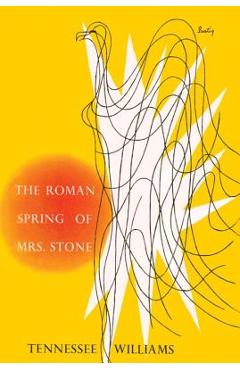The Roman Spring of Mrs. Stone - Tennessee Williams