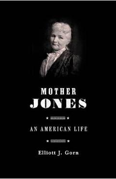 Mother Jones - Elliott Gorn