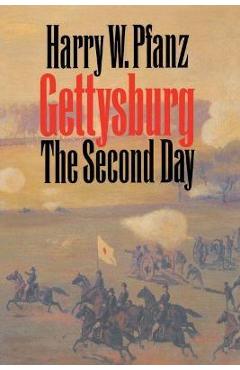 Gettysburg--The Second Day - Harry W. Pfanz