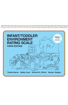 Infant/Toddler Environment Rating Scale (Iters-3) - Thelma Harms