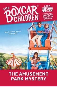 The Amusement Park Mystery, 25 - Gertrude Chandler Warner