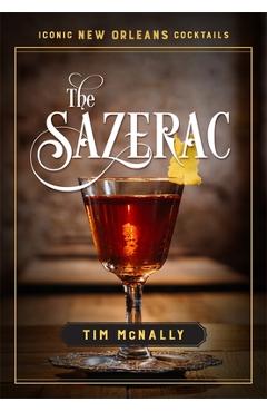 The Sazerac - Tim Mcnally