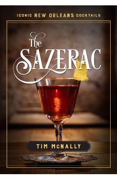 The Sazerac - Tim Mcnally