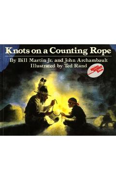 Knots on a Counting Rope - Bill Martin