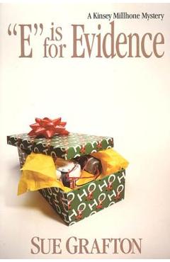 E Is for Evidence: A Kinsey Millhone Mystery - Sue Grafton
