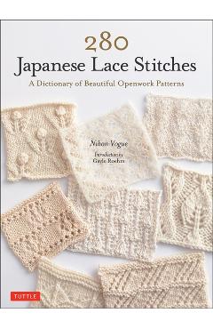 280 Japanese Lace Stitches: A Dictionary of Beautiful Openwork Patterns - Nihon Vogue