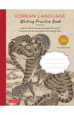 Korean Language Writing Practice Book: Learn to Write Korean Hangeul Correctly (Character Handwriting Sheets with Square Grids) - Tuttle Publishing