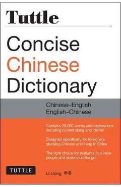 Tuttle Concise Chinese Dictionary: Chinese-English English-Chinese [Fully Romanized] - Li Dong