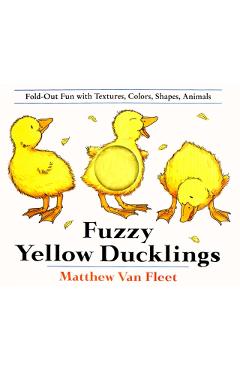 Fuzzy Yellow Ducklings - Matthew Van Fleet