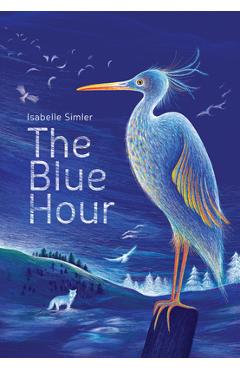 The Blue Hour - Isabelle Simler