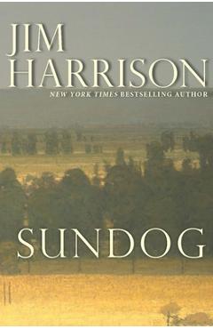 Sundog - Jim Harrison