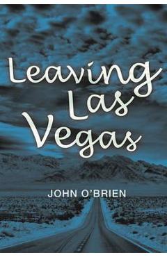 Leaving Las Vegas - John O\'brien