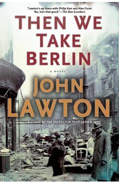 Then We Take Berlin - John Lawton