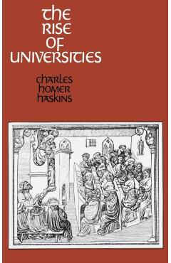 The Rise of Universities - Charles Homer Haskins