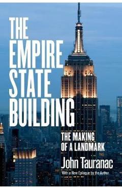 The Empire State Building - John Tauranac