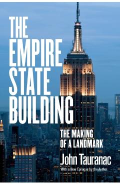 The Empire State Building - John Tauranac