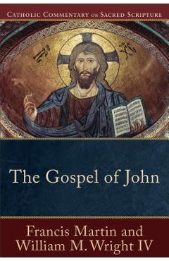 The Gospel of John - Francis Martin