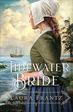 Tidewater Bride - Laura Frantz - Imagine 1
