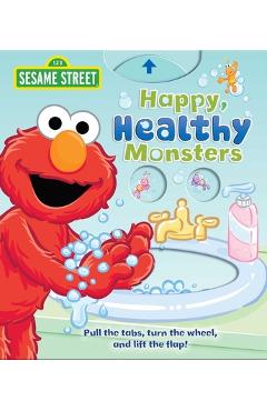 Sesame Street: Happy, Healthy Monsters - Lori C. Froeb