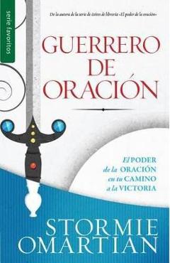 Guerrero de Oracion = Prayer Warrior - Stormie Omartian