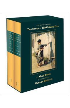 The Adventures of Tom Sawyer and Huckleberry Finn: Norman Rockwell Collector's Edition - Mark Twain