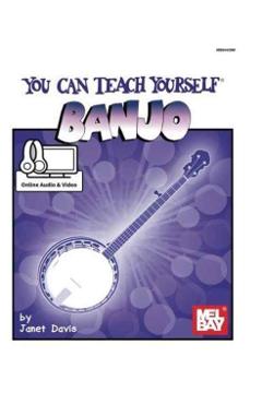 You Can Teach Yourself Banjo - Janet Davis