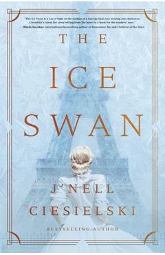 The Ice Swan - J\'nell Ciesielski