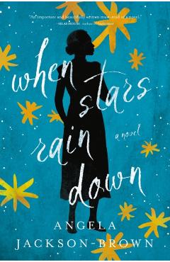 When Stars Rain Down - Angela Jackson-brown