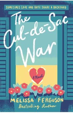 The Cul-De-Sac War - Melissa Ferguson