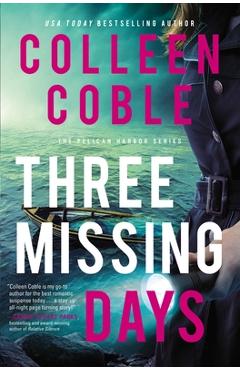 Three Missing Days - Colleen Coble