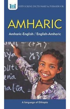 Amharic-English/ English-Amharic Dictionary & Phrasebook - Aquilina Mawadza