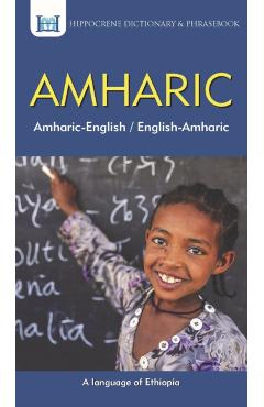 Amharic-English/ English-Amharic Dictionary & Phrasebook - Aquilina Mawadza