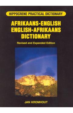 Afrikaans-English/English-Afrikaans Practical Dictionary - Jan Kromhout