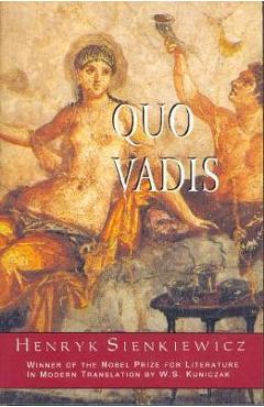 Quo Vadis? - Henryk Sienkiewicz