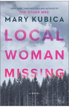 Local Woman Missing - Mary Kubica