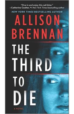 The Third to Die - Allison Brennan