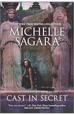 Cast in Secret - Michelle Sagara