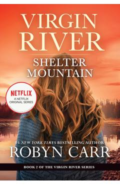 Shelter mountain: a virgin river novel - robyn carr